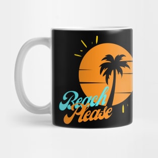 Beach Please Mug